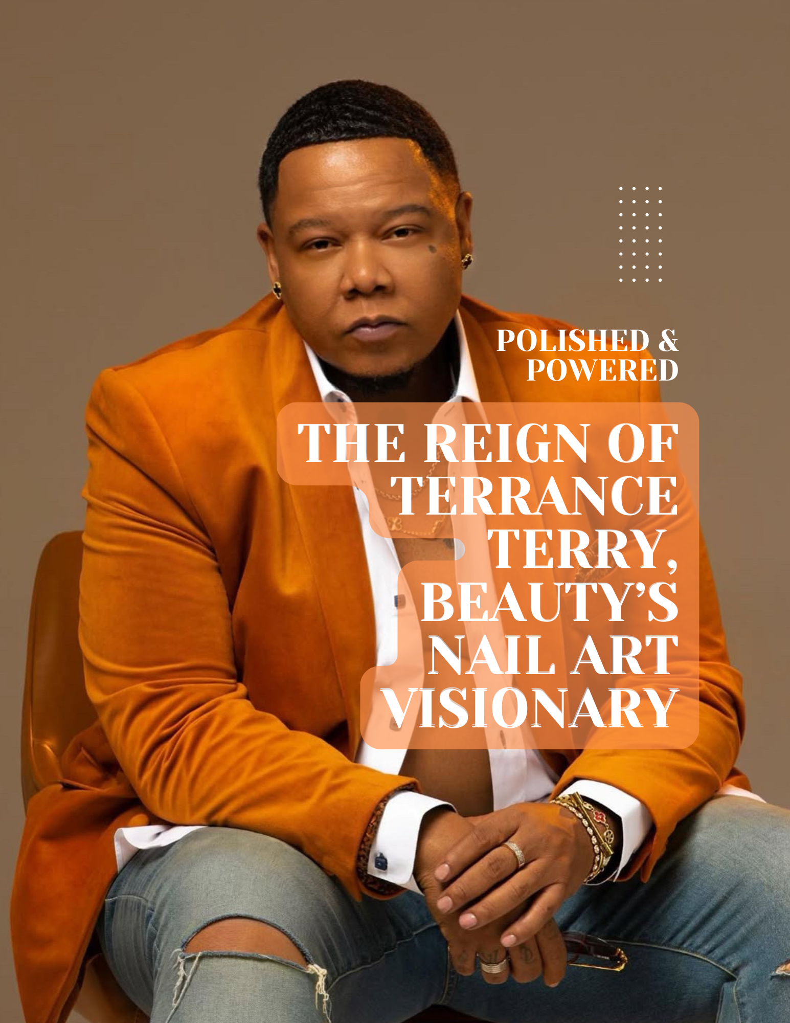 Polished & Powered: The Reign of Terrance Terry – Beauty’s Nail Art Visionary
